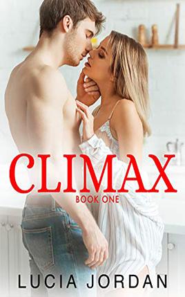 Climax by author Lucia Jordan. Book One cover.