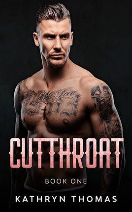 Cutthroat by author Kathryn Thomas. Book One cover.