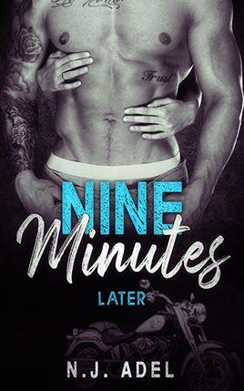 Nine Minutes Later by author N.J. Adel. Book One cover.