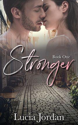 Stronger by author Lucia Jordan. Book One cover.