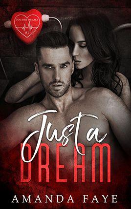 Just a Dream by author Amanda Faye. Book One cover.