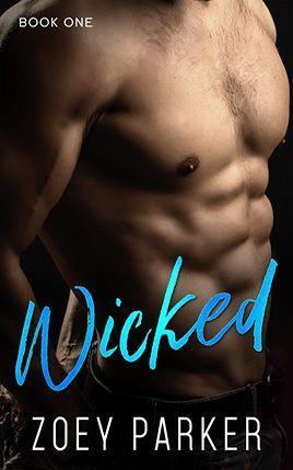 Wicked by author Zoey Parker. Book One cover.