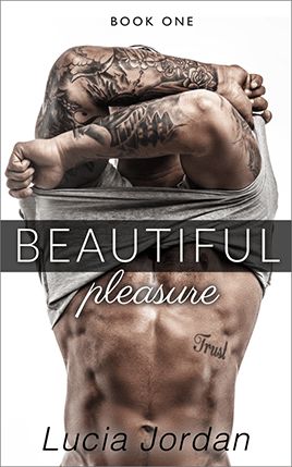 Beautiful Pleasure by author Lucia Jordan. Book One cover.