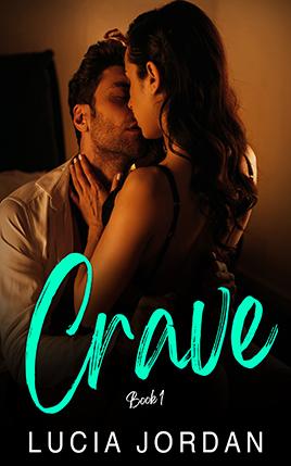 Crave by author Lucia Jordan. Book One cover.