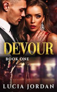 Devour by author Lucia Jordan. Book One cover.