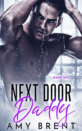 Next Door Daddy by author Amy Brent. Book One cover.