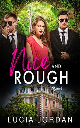 Nice And Rough by author Lucia Jordan. Book One cover.