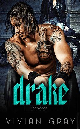 Drake by author Vivian Gray. Book One cover.