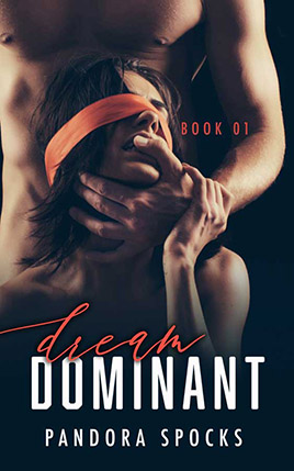 Dream Dominant by author Pandora Spocks. Book One cover.