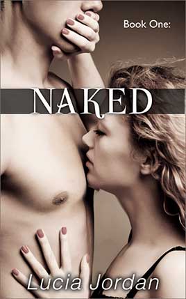 Naked by author Lucia Jordan. Book One cover.