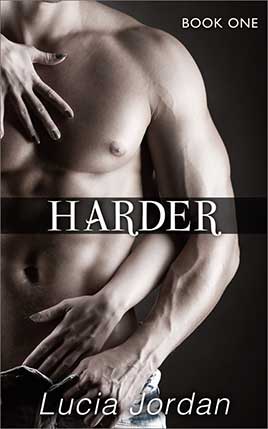 Harder by author Lucia Jordan. Book One cover.