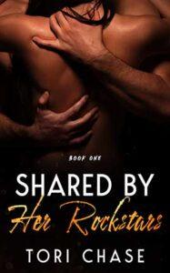 Shared by Her Rockstars by author Tori Chase. Book One cover.