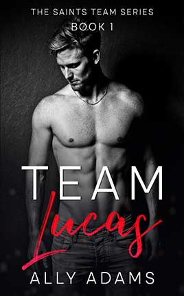 Team Lucas by author Ally Adams. Book One cover.