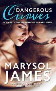 Dangerous Curves by author Marysol James. Book One cover.