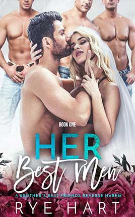 Her Best Men by author Rye Hart. Book One cover.