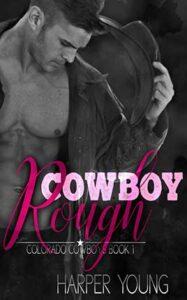 Cowboy Rough by author Harper Young. Book One cover.