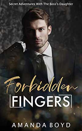 Forbidden Fingers by author Amanda Boyd. Book One cover.