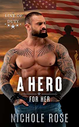 A Hero for Her by author Nichole Rose book cover.