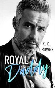 Royal Daddy by author K.C. Crowne book cover.