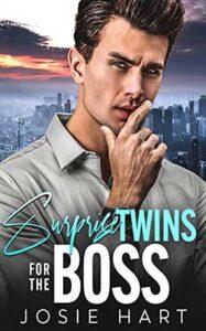 Surprise Twins for the Boss by author Josie Hart book cover.