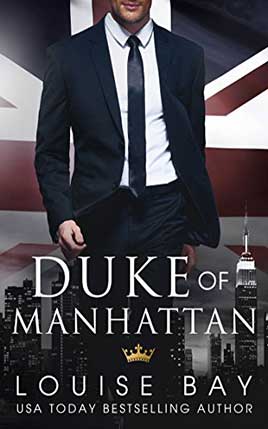 Duke of Manhattan by author Louise Bay. Book Two cover.