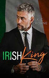 Irish King by author K.C. Crowne book cover.