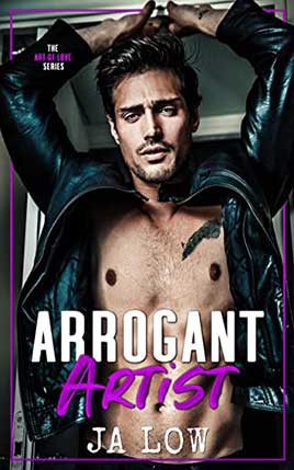 Arrogant Artist by author JA Low. Book One cover.