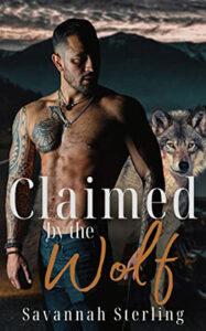 Claimed by the Wolf by author Savannah Sterling book cover.