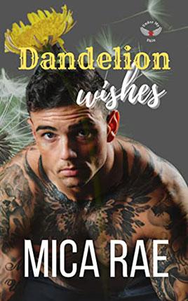 Dandelion Wishes by author Mica Rae book cover.