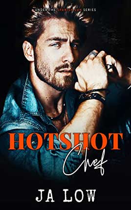 Hotshot Chef by author JA Low. Book One cover.