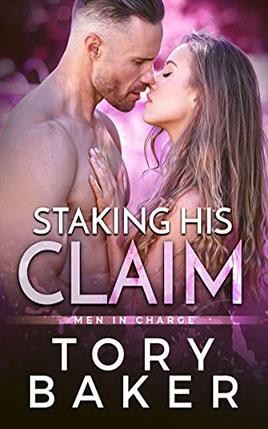 Staking His Claim by author Tory Baker. Book Two cover.