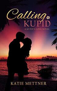 Calling Kupid by author Katie Mettner book cover.