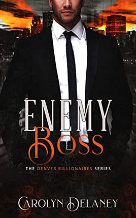 Enemy Boss by author Carolyn Delaney. Book One cover.