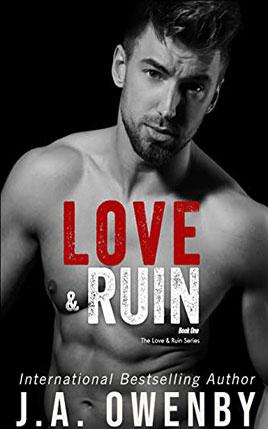 Love & Ruin by author J.A. Owenby. Book One cover.