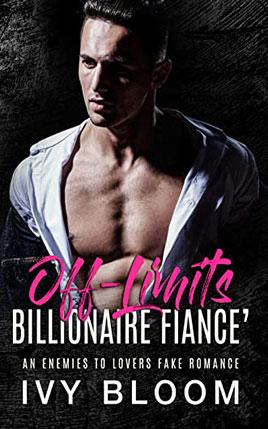 Off-Limits Billionaire Fiance' by author Ivy Bloom book cover.