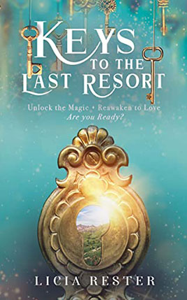 Keys to the Last Resort by author Licia Rester. Book One cover.