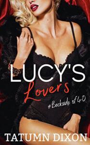 Lucy's Lovers by author Tatumn Dixon. Book One cover.