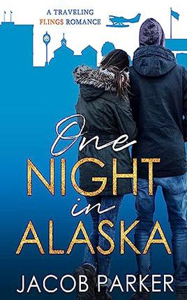 One Night in Alaska by author Jacob Parker book cover.