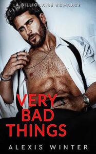 Very Bad Things by author Alexis Winter book cover.