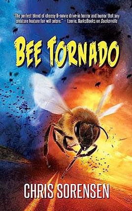 Bee Tornado by author Chris Sorensen book cover.