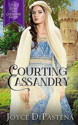 Courting Cassandry by author Joyce DiPastena. Book One cover.