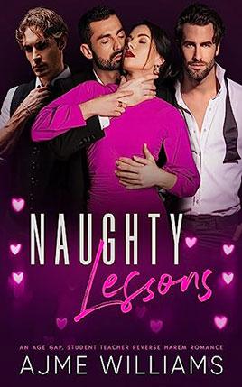 Naughty Lessons by author Ajme Williams book cover.