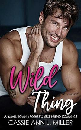 Wild Thing by author Cassie-Ann L. Miller. Book Five cover.