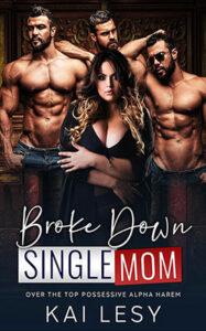 Broke Down Single Mom by author Kai Lesy book cover.