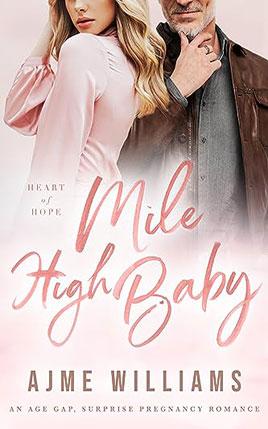 Mile High Baby by author Ajme Williams book cover.