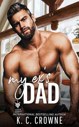 My Ex's Dad by author K.C. Crowne book cover.