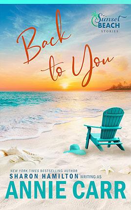 Back To You by author Annie Carr. Book Two cover.