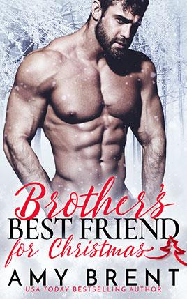 Brother's Best Friend for Christmas by author Amy Brent. Book One cover.