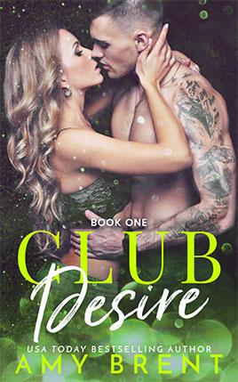 Club Desire by author Amy Brent. Book One cover.
