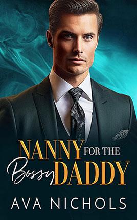 Nanny for the Bossy Daddy by author Ava Nichols book cover.